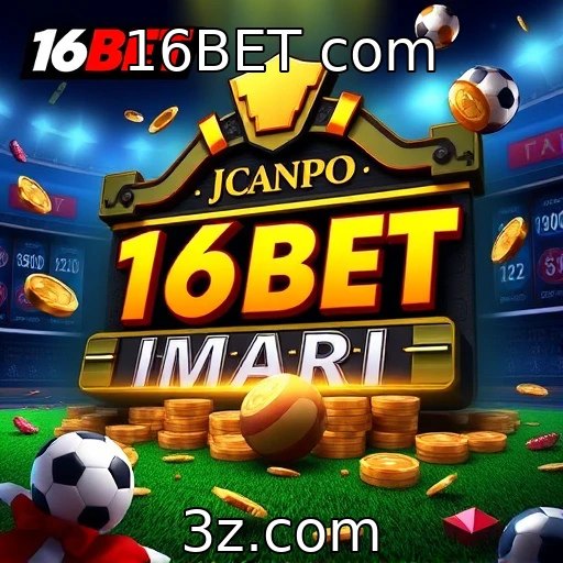 16BET com Explorando as Melhores Estratégias em Apostas Esportivas na 16BET